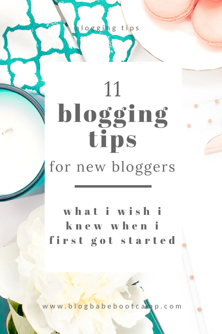 11 Genius Tips For New Bloggers - Blog Babe Bootcamp